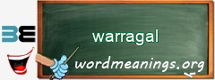 WordMeaning blackboard for warragal